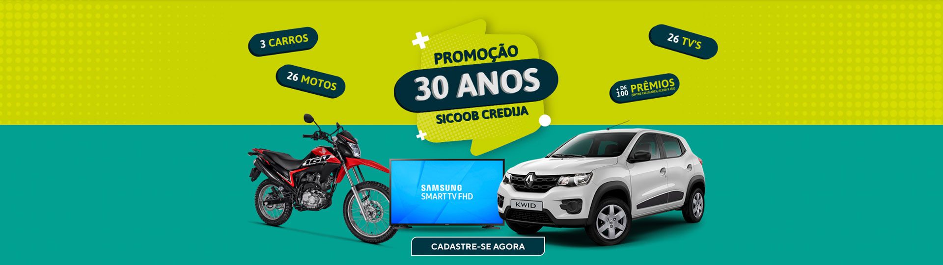 Promoção 30 anos SICOOB CREDIJA