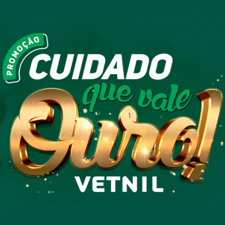 Promoção Cuidado Que Vale Ouro Vetnil®