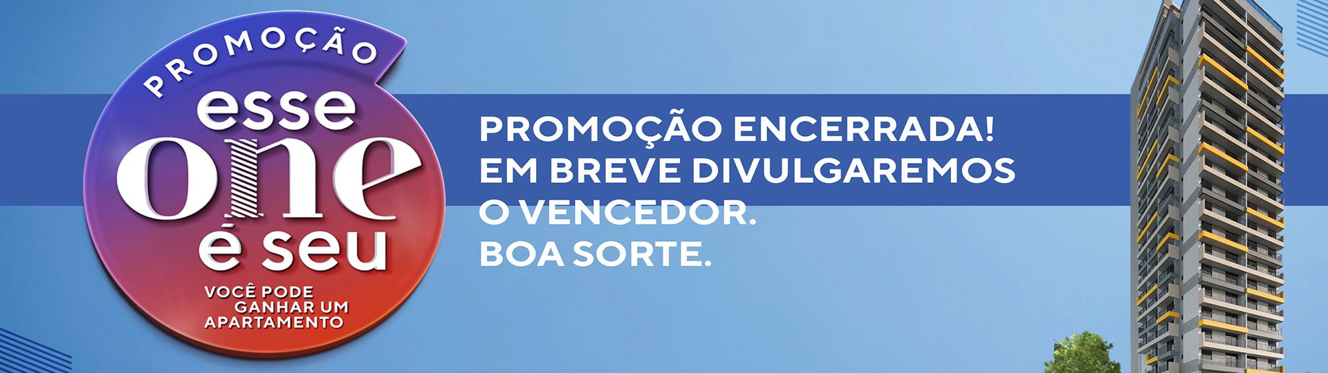 Promoção Esse One é Seu – One Innovation