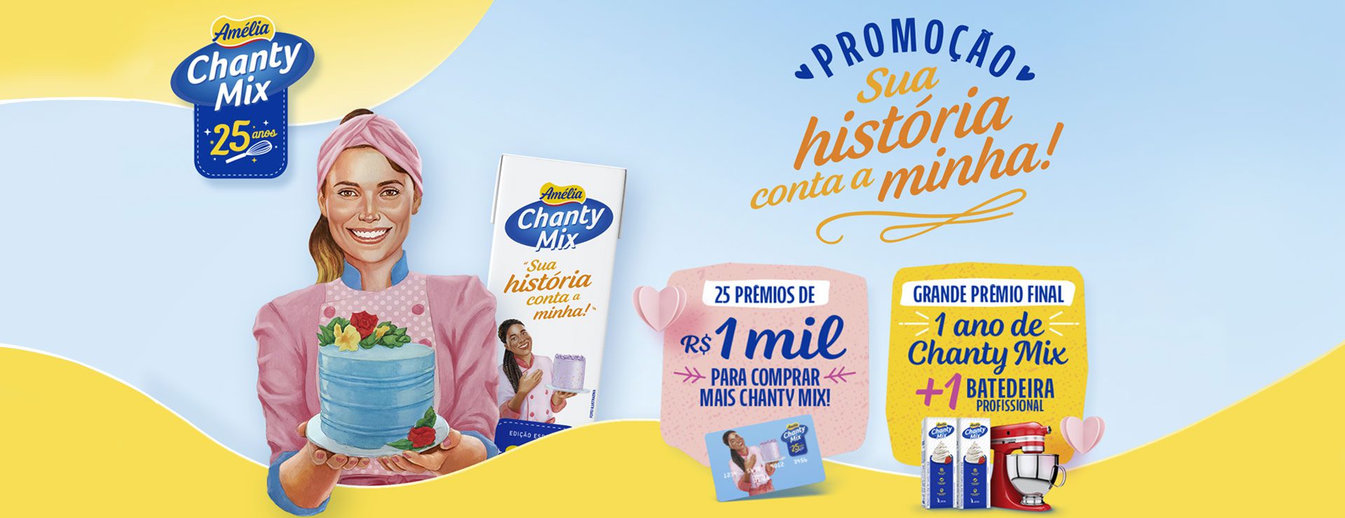 VIGOR® - PROMOÇÃO: SUA HISTÓRIA CONTA A MINHA Banner