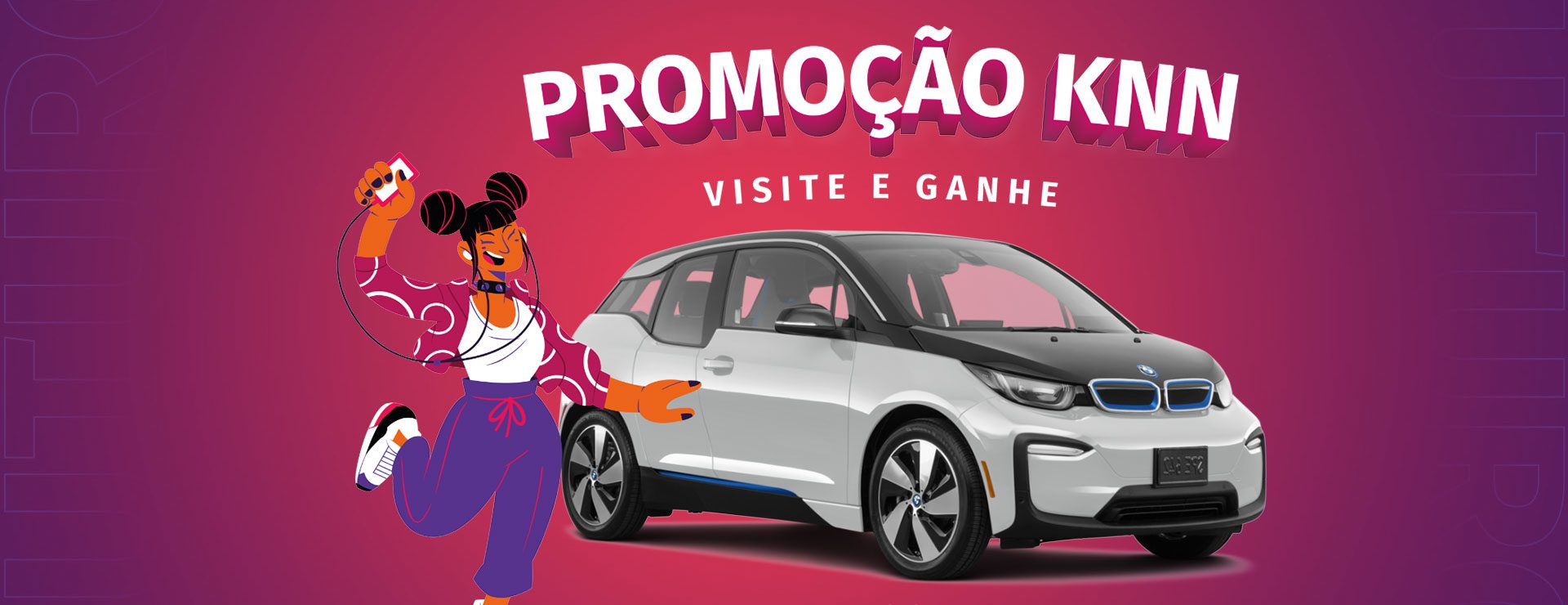 KNN® - PROMOÇÃO: KNN VISITE E GANHE Banner