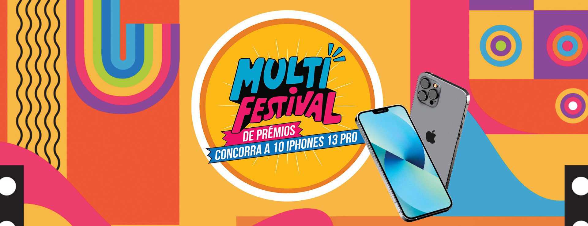 MULTICOISAS® - PROMOÇÃO: MULTI FESTIVAL banner